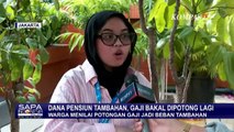 Kata DPR dan Peneliti Senior INDEF soal Wacana Gaji Pekerja Dipotong untuk Pensiunan Tambahan