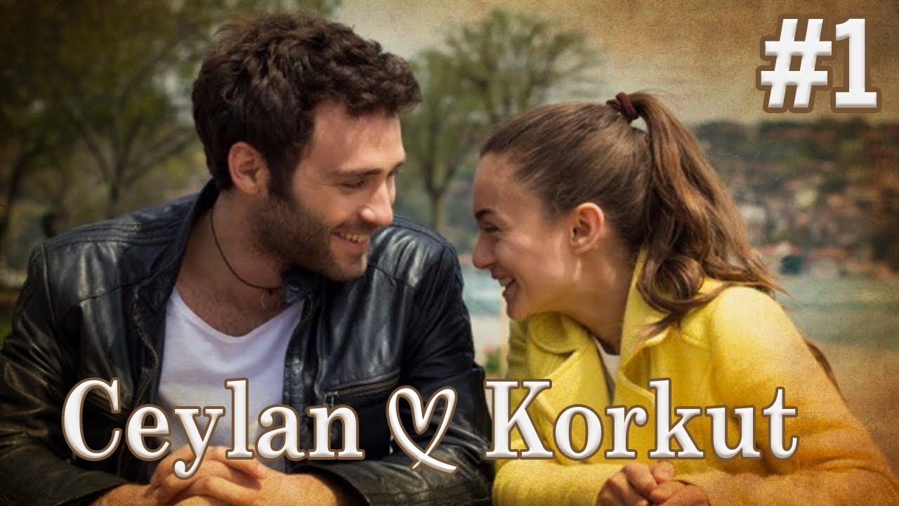 Ceylan & Korkut Sahneleri 1 - Bir Aşk Hikayesi