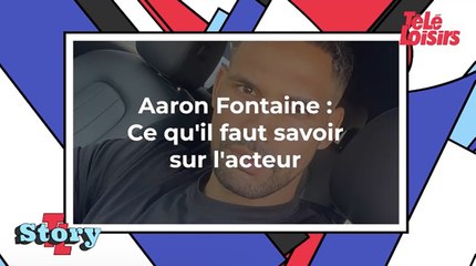 Aaron Fontaine : ce qu'il faut savoir sur l'acteur