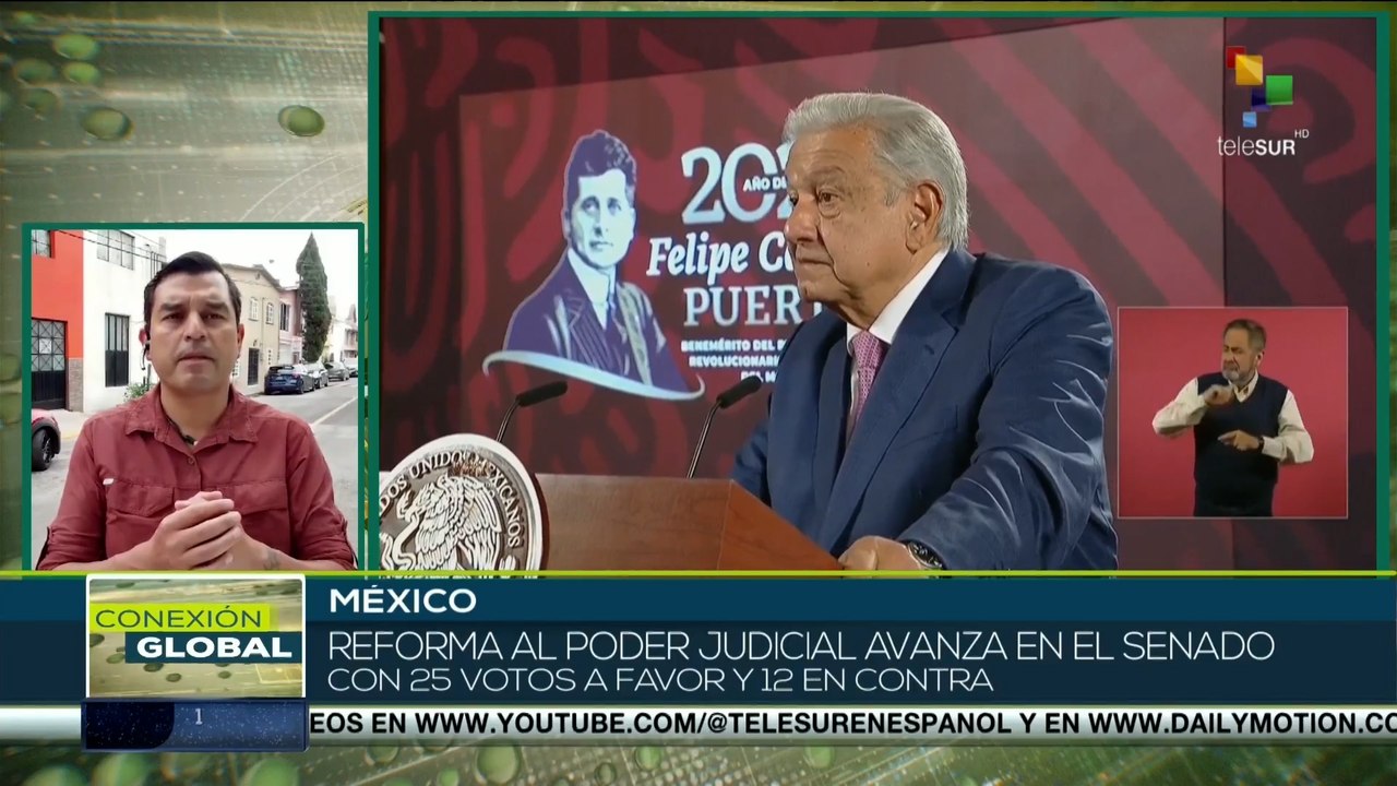 Senado mexicano aprueba en comisiones reforma del Poder Judicial