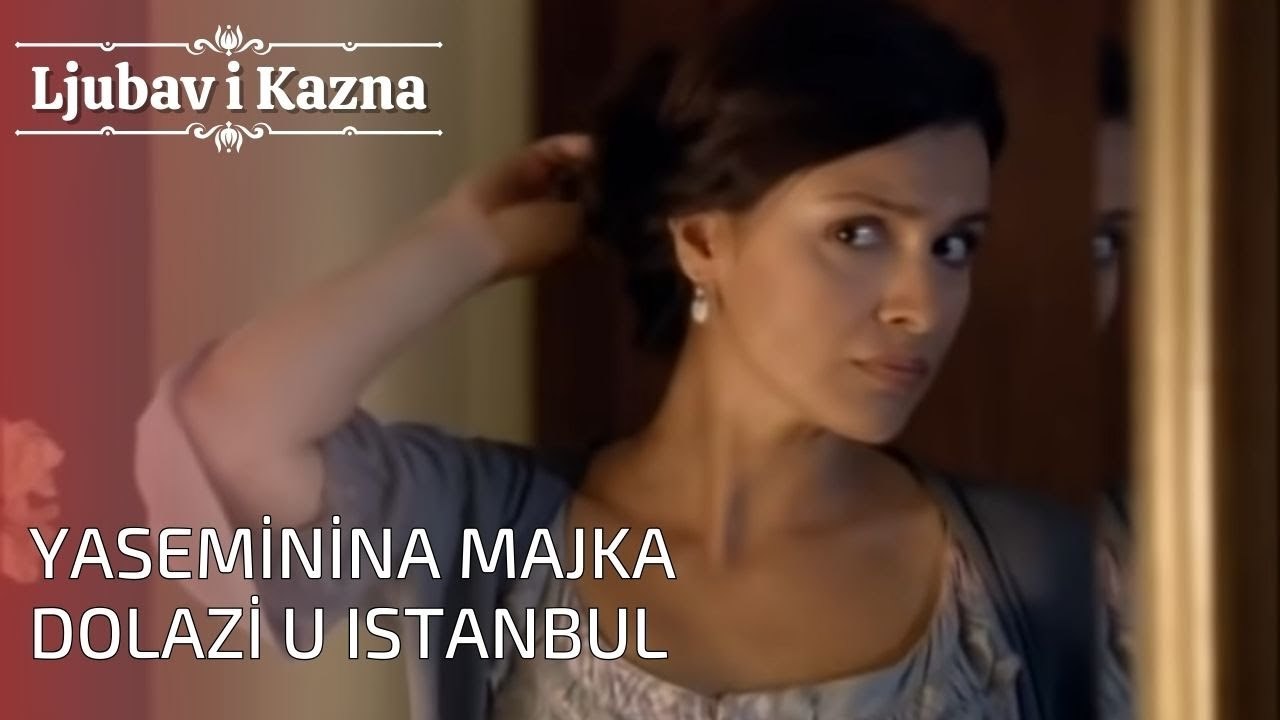 Yaseminina majka dolazi u Istanbul | Ljubav i Kazna - Epizoda 25