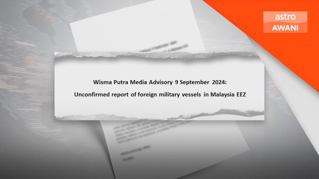 Malaysia kekal konsisten dan komited mempertahankan kawasan maritim- Wisma Putra