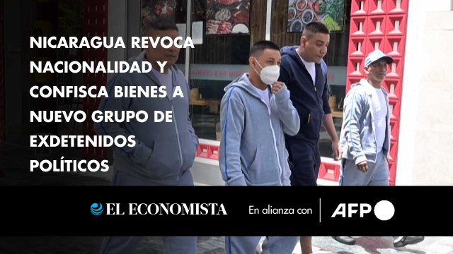 Nicaragua revoca nacionalidad y confisca bienes a nuevo grupo de exdetenidos políticos