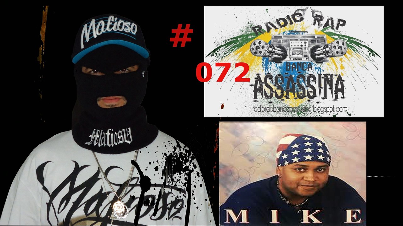 #072 - MIKE / COOLIO / CAGEBE - RADIO RAP BANCA ASSASSINA  -- KWAI -- www.kwai.com/@fabriciodrx77