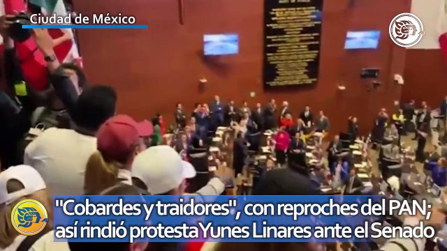 Cobardes y traidores , con reproches del PAN; así rindió protesta Yunes Linares ante el Senado