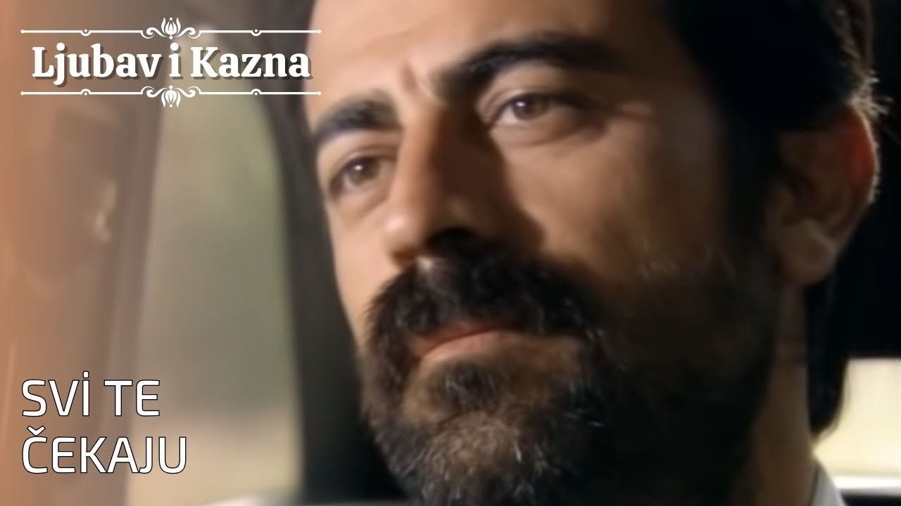 Svi te čekaju | Ljubav i Kazna - Epizoda 26