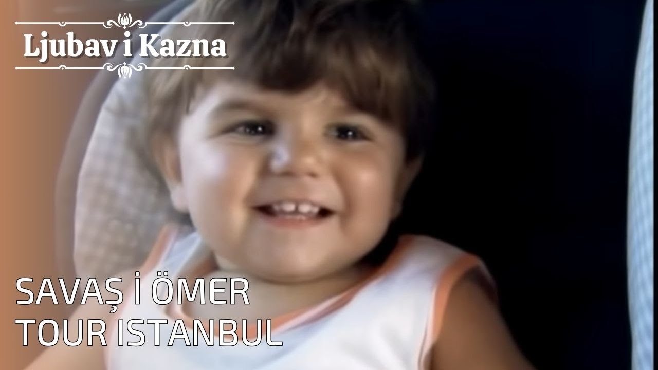 Savaş i Ömer Tour Istanbul | Ljubav i Kazna - Epizoda 26
