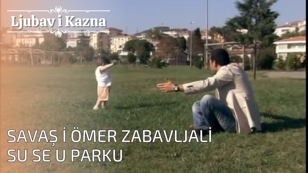 Savaş i Ömer zabavljali su se u parku | Ljubav i Kazna - Epizoda 26