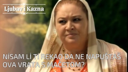 Nisam li ti rekao da ne napuštaš ova vrata s mačetom? | Ljubav i Kazna - Epizoda 26