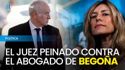 La grabación del enfrentamiento entre el juez Peinado y el abogado de Begoña Gómez