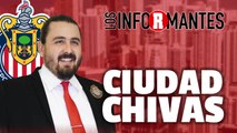 CHIVAS tendrá su propia CIUDAD | EN VIVO