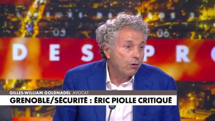 Gilles-William Goldnadel : «Ça fait longtemps que ma colère s'exprime à l'égard de tous les Eric Piolle de ce pays»