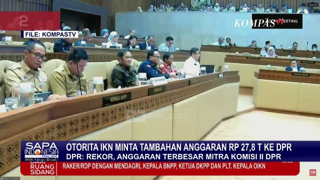 Respons Komisi II DPR soal Otorita IKN Minta Dana Tambahan Rp27,8 Triliun