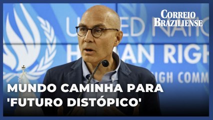 Mundo caminha para um futuro distópico, diz Alto Comissário da ONU