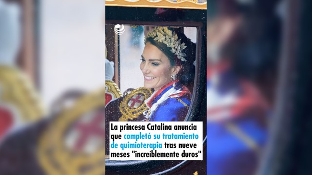 La princesa Catalina anuncia que completó su tratamiento de quimioterapia tras nueve meses