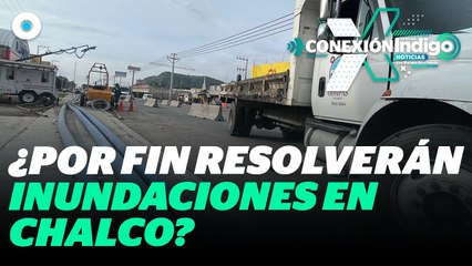 Construirán dos colectores en Chalco para finalizar inundación | Reporte Indigo