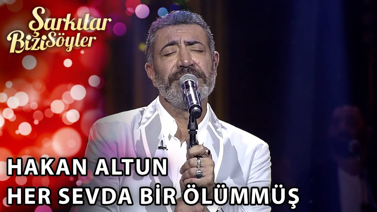 Hakan Altun - Her Sevda Bir Ölümmüş | Şarkılar Bizi Söyler | Performans