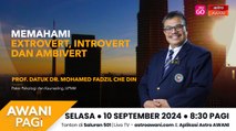 AWANI Pagi: Memahami extrovert, introvert dan ambivert