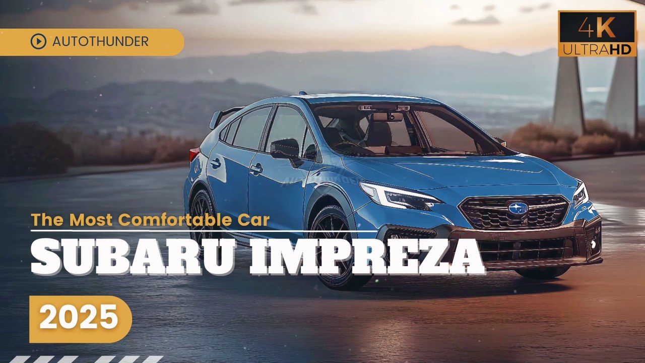 2025 Subaru Impreza: The Most Comfortable Car You Need to Know About Before You Buy!