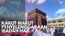 Karut Marut Penyelenggaraan Ibadah Haji