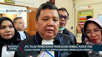 JPU Tolak Permohonan PK 6 Terpidana Kasus Vina, Kuasa Hukum: JPU Tak Sentuh Materiil PK