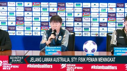 Jelang Indonesia Lawan Australia, STY: Fisik Pemain Meningkat