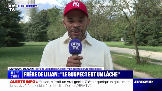 J'ai peur de vivre dans cette ville : Lichouki Dejean, frère de Lilian, l'agent municipal tué à Grenoble