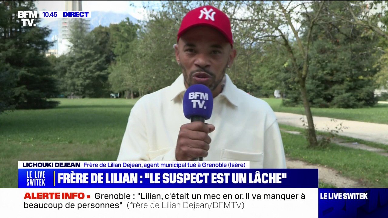 "C'est un lâche": Lichouki Dejean, frère de Lilian, l'agent municipal tué à Grenoble, à propos du suspect toujours en fuite