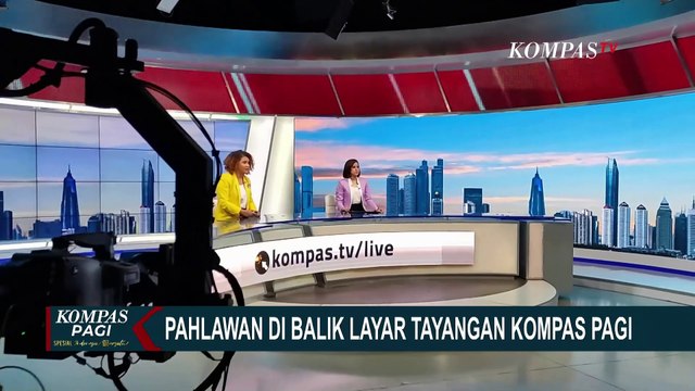 Spesial HUT ke-13 KompasTV, Inilah Pahlawan di Balik Layar Tayangan Berita di Kompas Pagi