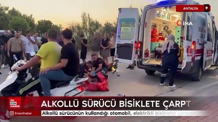 Antalya'da alkollü sürücünün kullandığı otomobil, elektrikli bisikletle çarpıştı