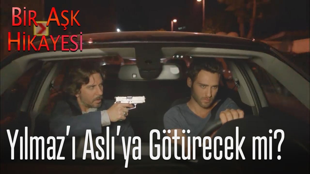 Yılmaz'ı Aslı'ya götürecek mi - Bir Aşk Hikayesi
