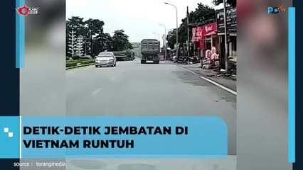 Momen Jembatan di Vietnam Runtuh dan Amblas