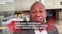 Komarudin Watubun PDIP Soal Pertemuan Prabowo dengan Megawati: Mereka Sahabat Dekat