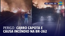 Carro capota, pega fogo e incendeia mata na BR-262