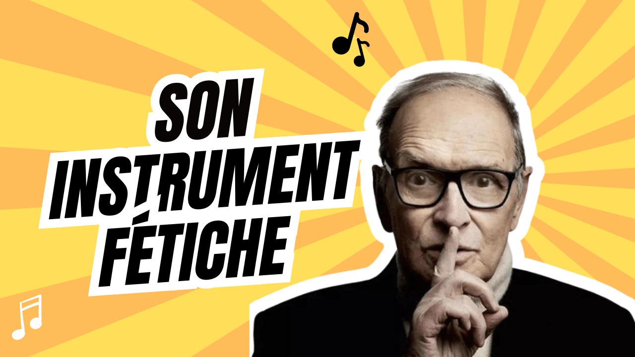 L'INSTRUMENT D'UNE VIE : ENNIO MORRICONE - Partie 2