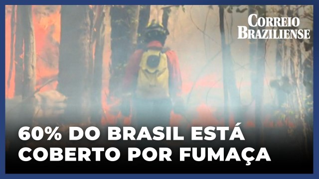 Mais da metade do Brasil está coberto por fumaça de incêndios florestais