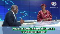 Mourana Soumah, ministre de l’Economie : “la Guinée se porte bien”