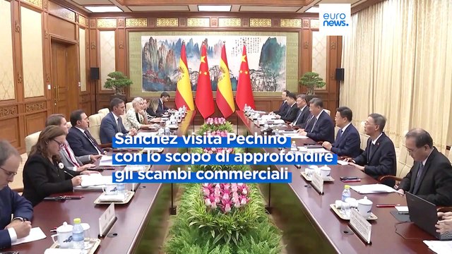 Spagna-Cina, Pedro Sánchez da Xi Jinping per stringere relazioni strette, profonde ed equilibrate