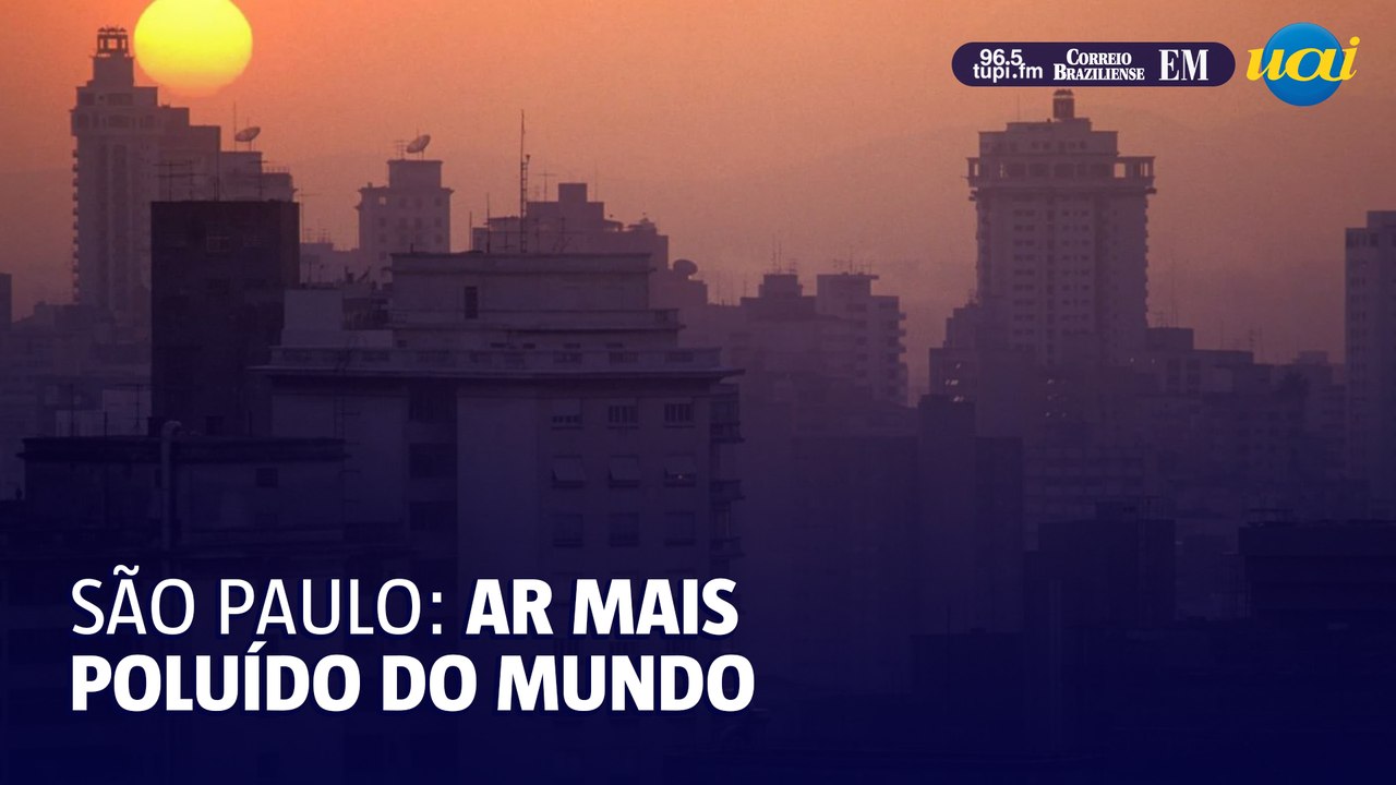 São Paulo é a cidade com o ar mais poluído do mundo; entenda o porquê