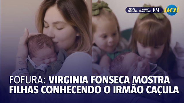 Fofura: Virginia Fonseca mostra filhas conhecendo o irmão caçula