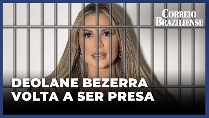 Deolane Bezerra é presa novamente após descumprir medidas cautelares