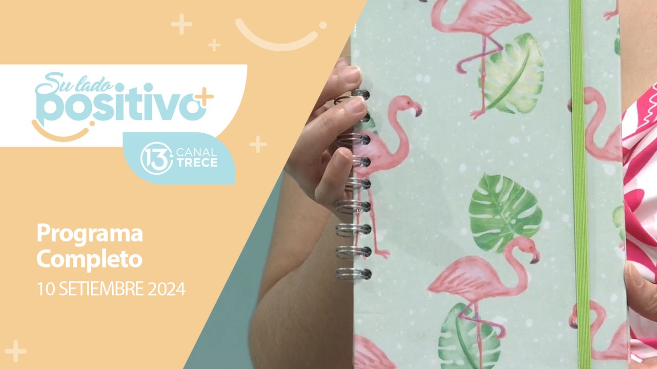 10 septiembre 2024 | Su lado Positivo