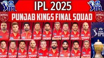 IPL 2025 | Punjab Kings Team Full Squad | PBKS New Squad 2025 | PBKS Team Players List 2025