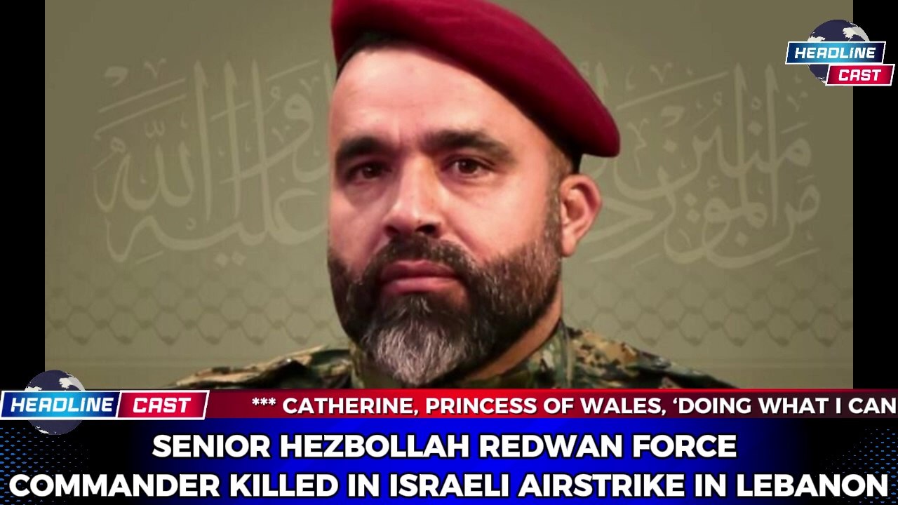 Senior Hezbollah Commander Killed in Israeli Airstrike