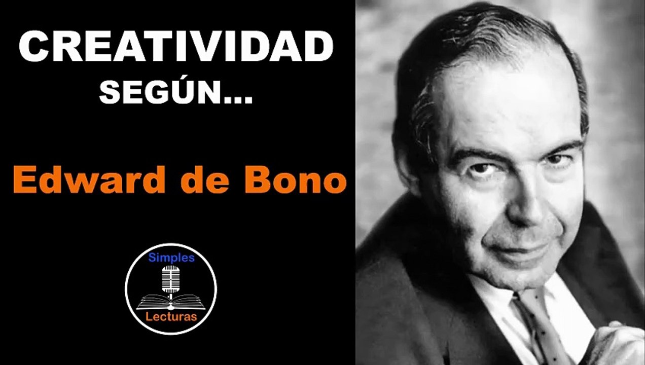Edward de Bono · Creatividad - 8