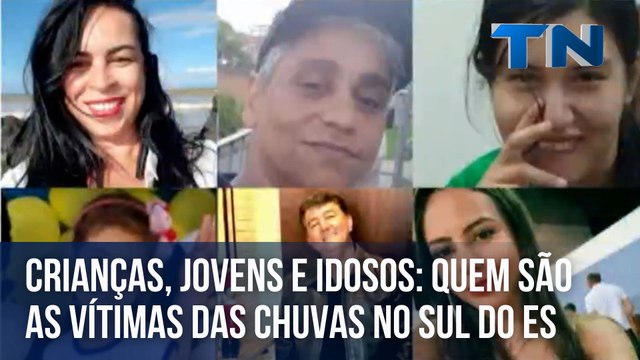 Crianças, jovens e idosos quem são as vítimas das fortes chuvas no Sul do ES