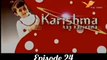 Karishma Ka Karishma - Episode 24
