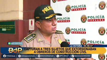Capturan a tres sujetos que extorsionaban a obreros de construcción civil en La Victoria