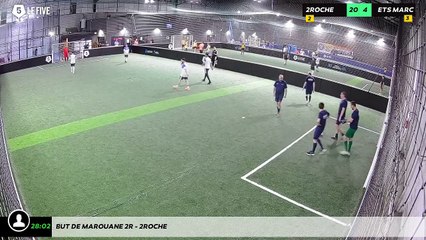 But de marouane 2r - 2roche