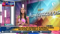 Efraín Aguilar revela apodo que le pusieron a Gisela Valcárcel cuando empezó en la televisión
